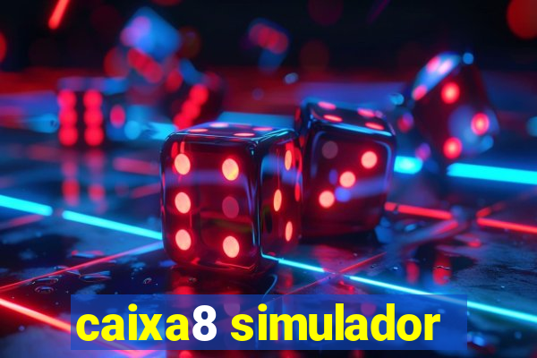 caixa8 simulador